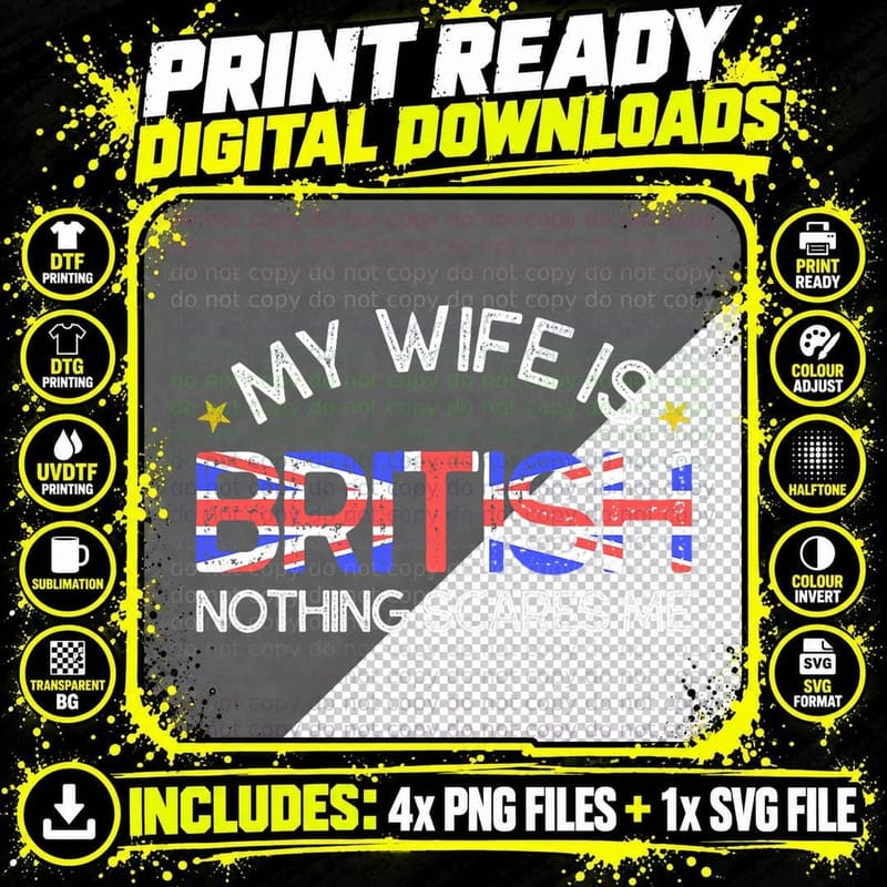 British Wife T-Shirt, My Wife Is British Nothing Scares Png SVG Digital Bundle