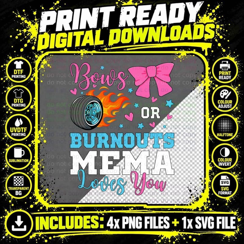 Burnouts or Bows Mema Loves You Gender Reveal Party Baby Png SVG Digital Bundle