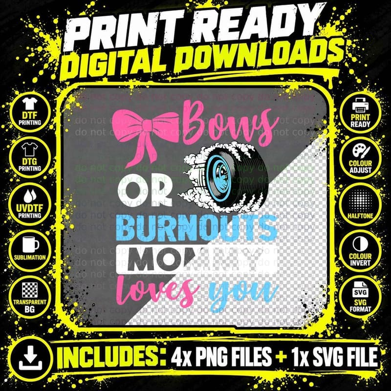 Burnouts or Bows Mommy Loves You Gender Reveal Party Png SVG Digital Bundle