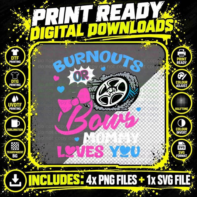 Burnouts or Bows Mommy Loves You Gender Reveal Pink or Png SVG Digital Bundle