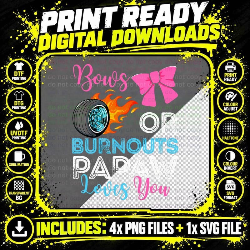 Burnouts or Bows Papaw Loves You Gender Reveal Party Png SVG Digital Bundle