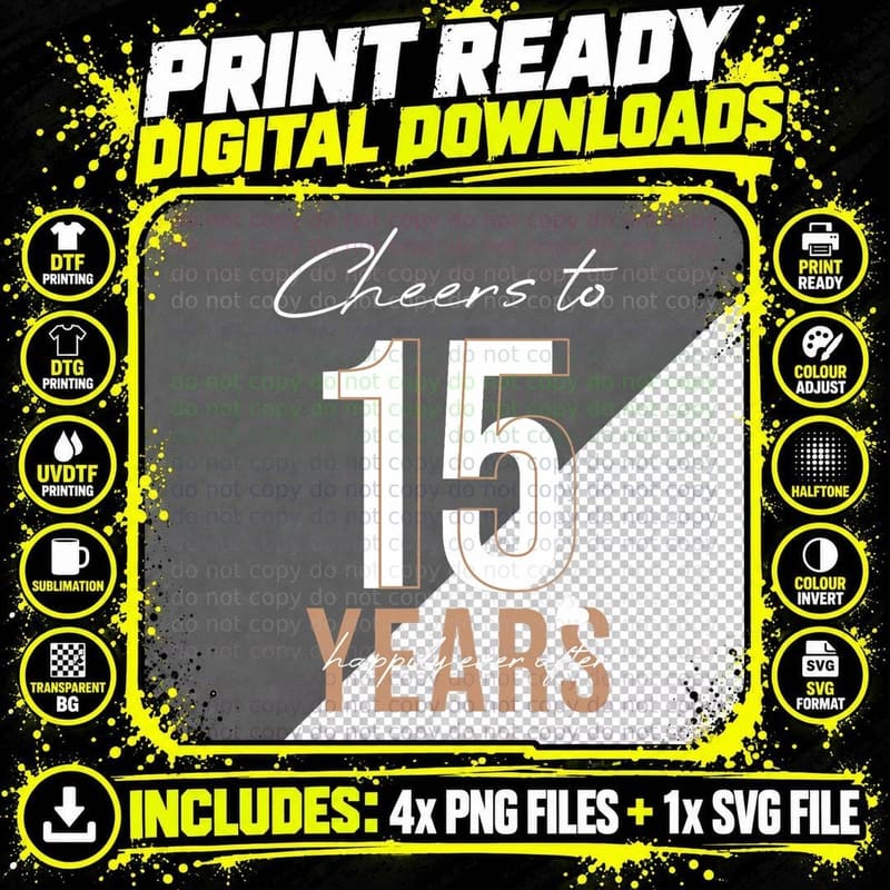 Cheers to 15 Years - 15th Wedding Anniversary T-Shirt Png SVG Digital Bundle