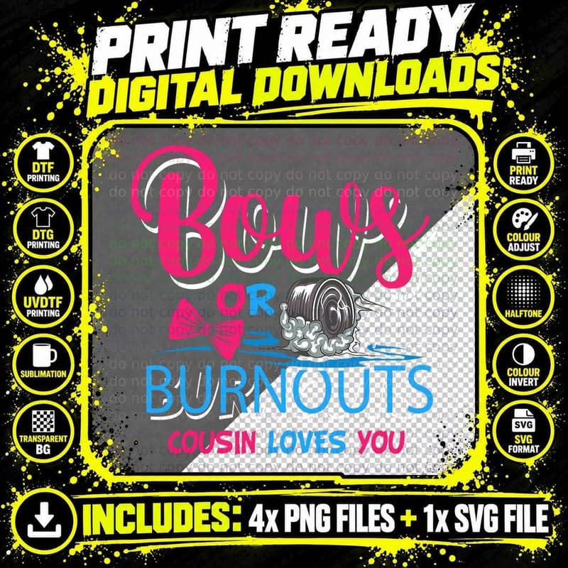 Cousin Burnouts or Bow Gender Reveal Baby Party Png SVG Digital Bundle