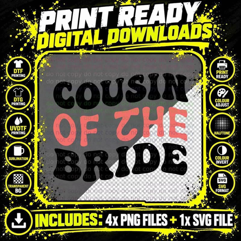 Cousin of the Bride Wedding T-Shirt Png SVG Digital Bundle