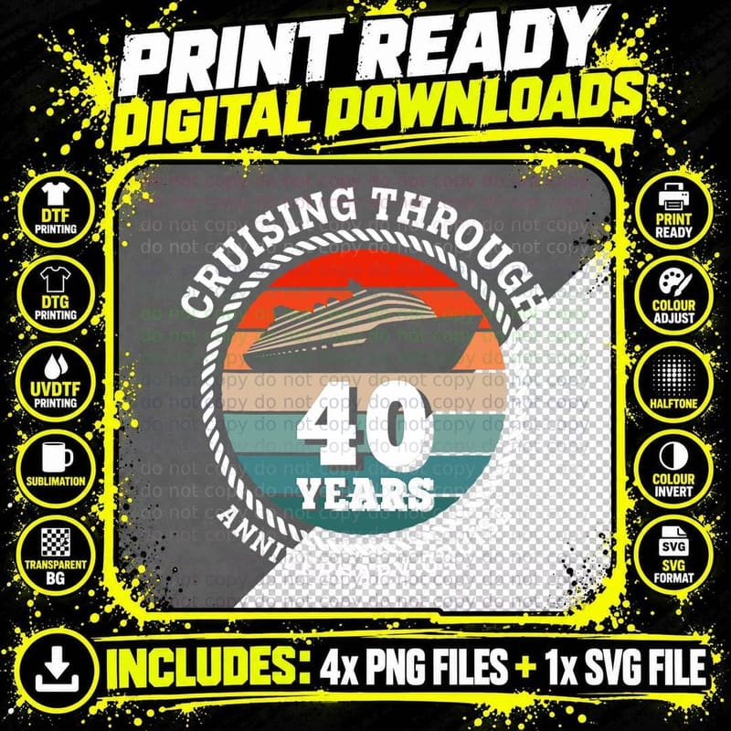 Cruising Through 40 Years 40th Wedding Anniversary Png SVG Digital Bundle