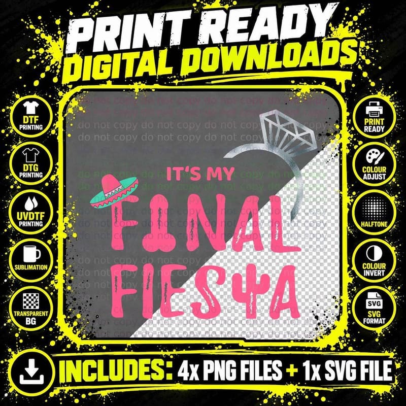 Final Fiesta Bride Group Bachelorette Party T-Shirt Png SVG Digital Bundle