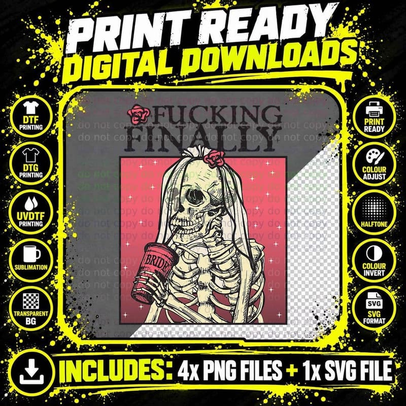 Fucking Finally, Sugar Skull Bride, Engagement Png SVG Digital Bundle