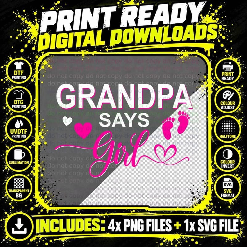 Gender Reveal Grandpa Says Girl Matching Family Baby Png SVG Digital Bundle