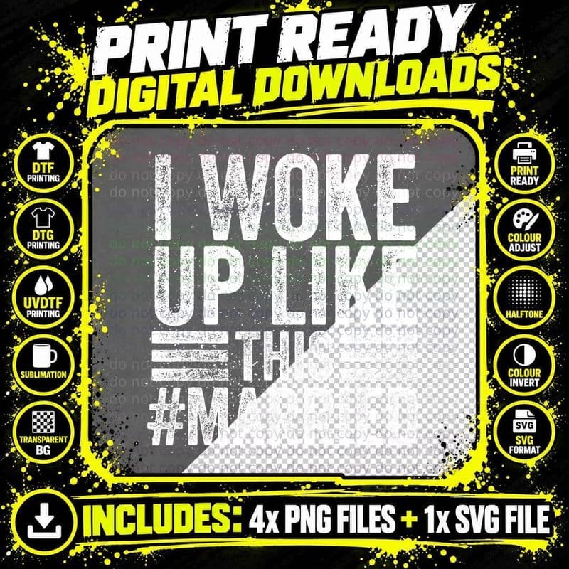 I Woke up Like This Married, New Bride New Husband Png SVG Digital Bundle