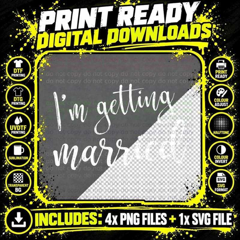 I'm Getting Married Matching Bachelorette for Bride Png SVG Digital Bundle