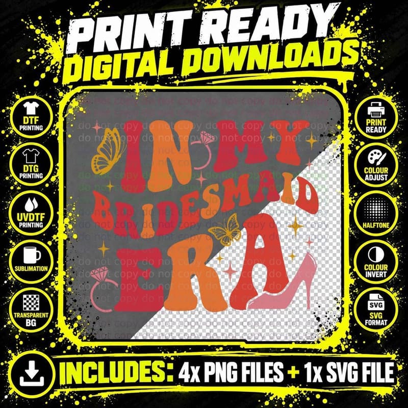 In My Bridesmaid Era, Bridal Party, Wedding Guest Png SVG Digital Bundle