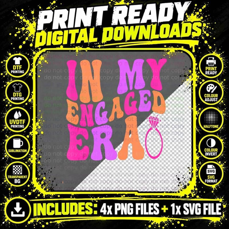 In My Engaged Era, Birthday Gift Birthday T-Shirt Png SVG Digital Bundle