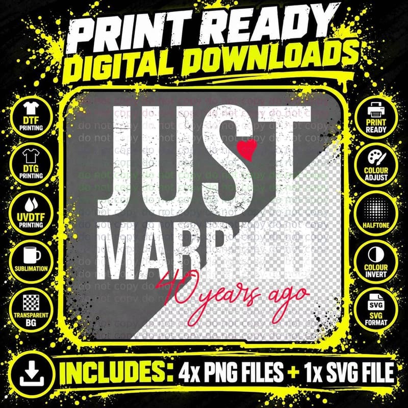 Just Married 40 Years Ago - 40th Wedding Anniversary Png SVG Digital Bundle