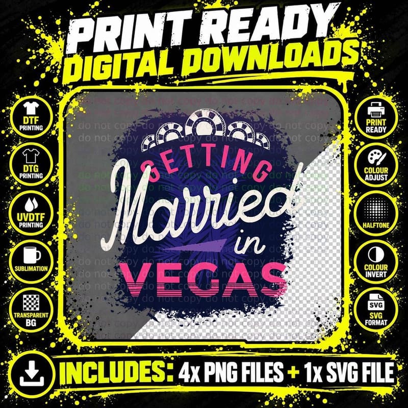 Las Vegas Wedding Getting Married in Vegas Gift T-Shirt Png SVG Digital Bundle