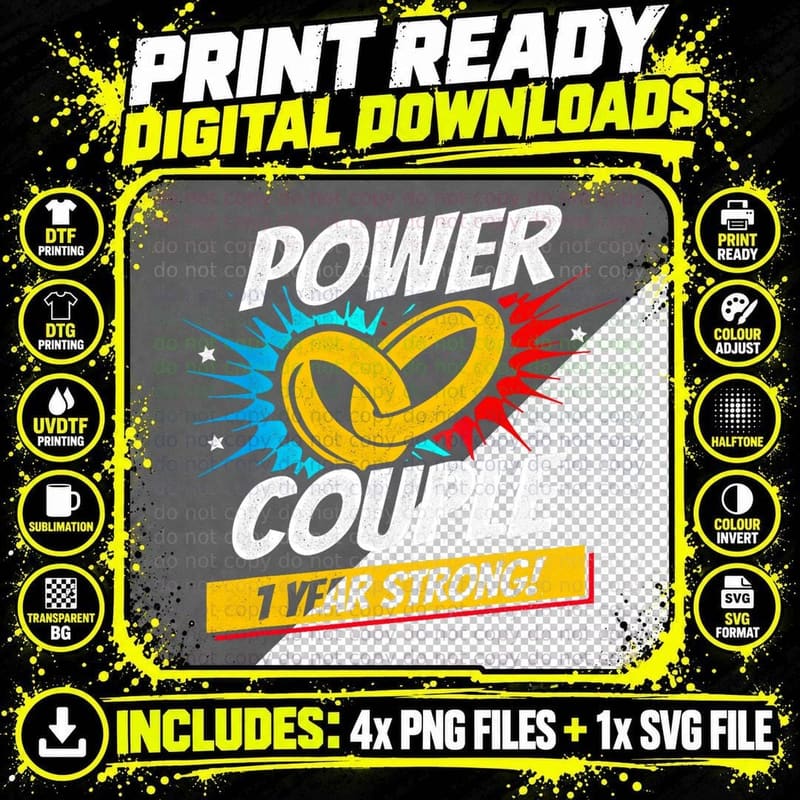 Married 1 Year - Power Couple - 1st Wedding Anniversary Png SVG Digital Bundle
