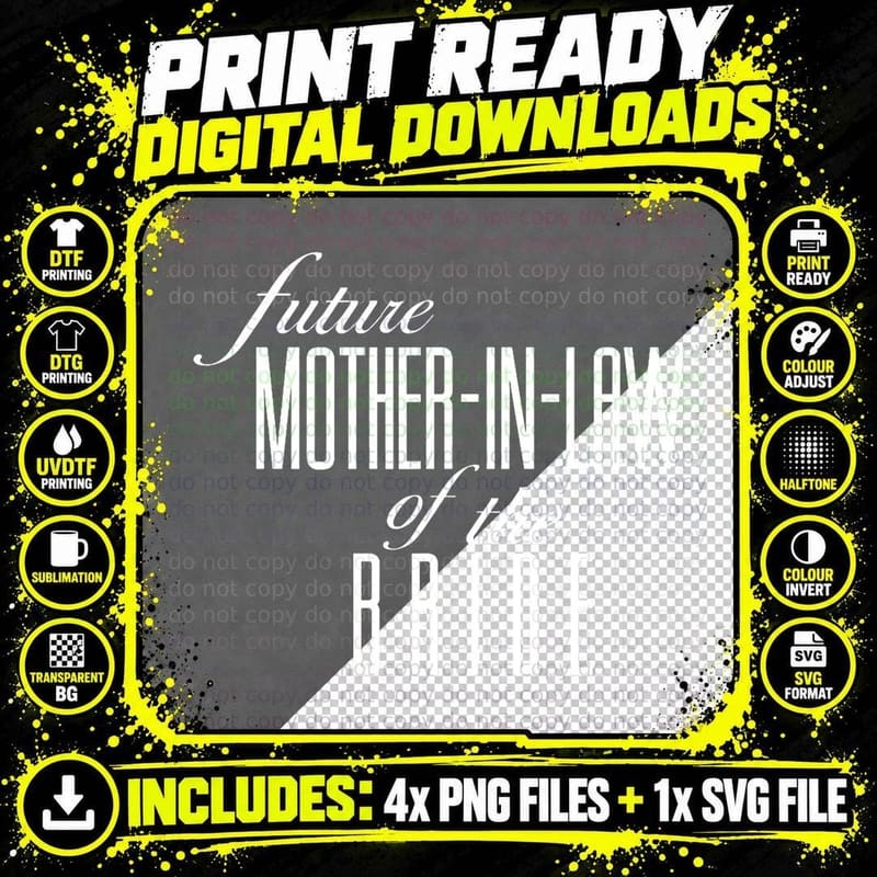 Mother of the Bride Future in Law T-Shirt Png SVG Digital Bundle