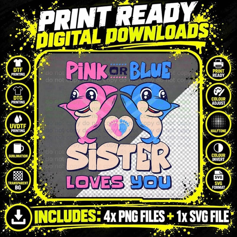Pink or Blue Sister Loves You, Baby Gender Reveal T-Shirt Png SVG Digital Bundle