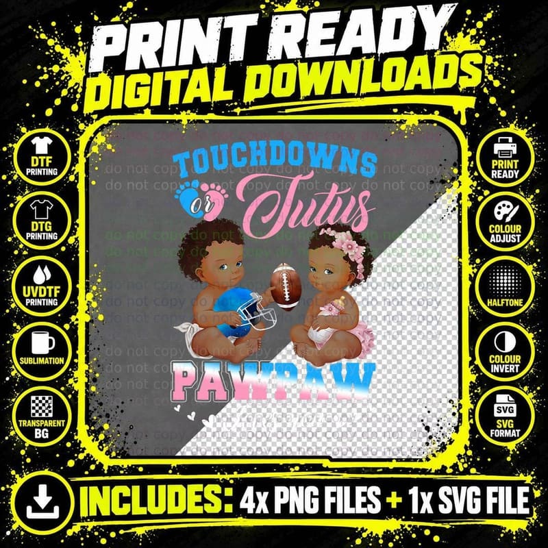 Touchdowns or Tutus Pawpaw Loves You Gender Reveal Png SVG Digital Bundle