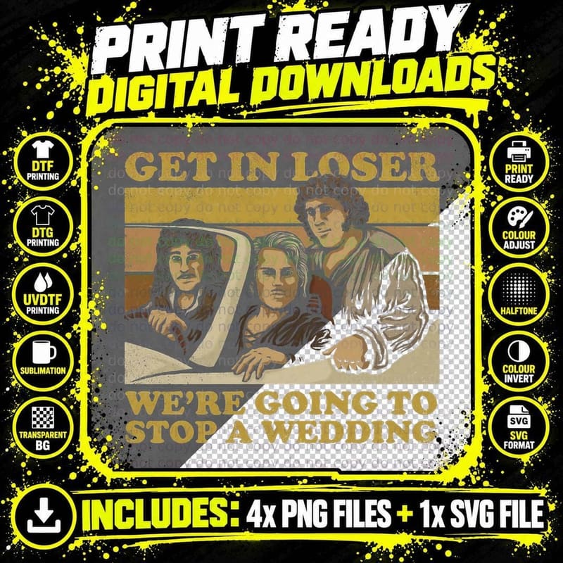 We're Going to Stop a Wedding T-Shirt Png SVG Digital Bundle