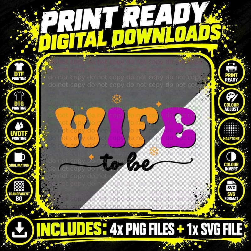Wife to Be Wedding T-Shirt, Colorful Font with Png SVG Digital Bundle