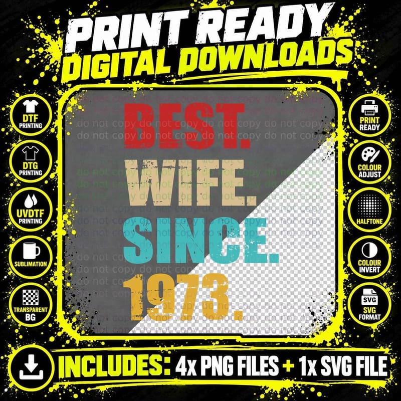 Best Wife Since 1973 for 50th Golden Wedding Anniversary Png SVG Digital Bundle