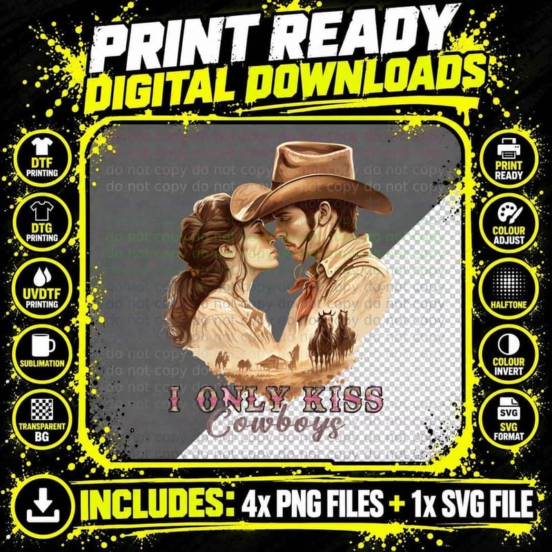 I Only Kiss Cowboys Western T-Shirt Png SVG Digital Bundle