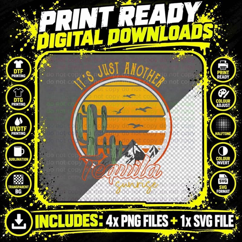 It's Just Another Tequila Sunrise Western Tequila Png SVG Digital Bundle