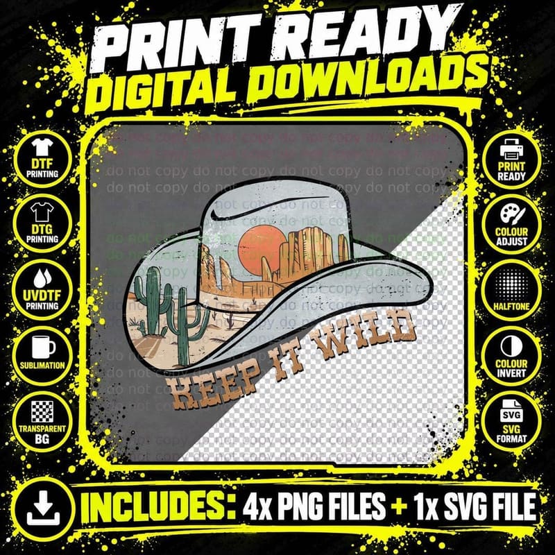 Keep It Wild Western T-Shirt, Desert Landscape in Cowboy Png SVG Digital Bundle