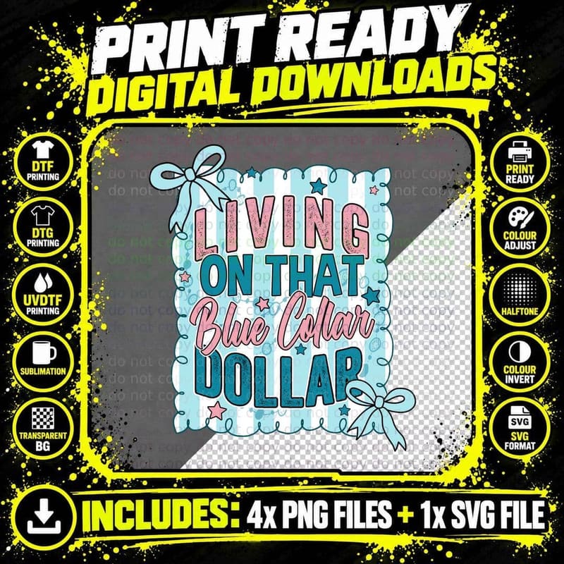 Living on That Blue Collar Dollar Western T-Shirt Png SVG Digital Bundle