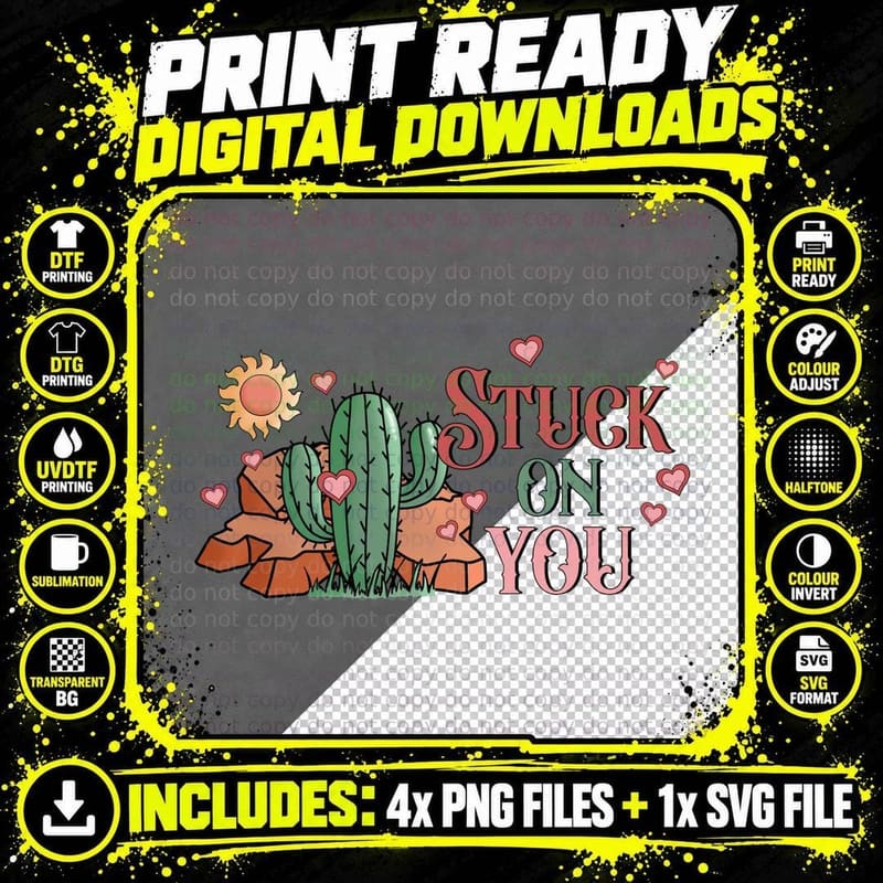 Stuck on You Western T-Shirt, Cactus in Desert with Png SVG Digital Bundle