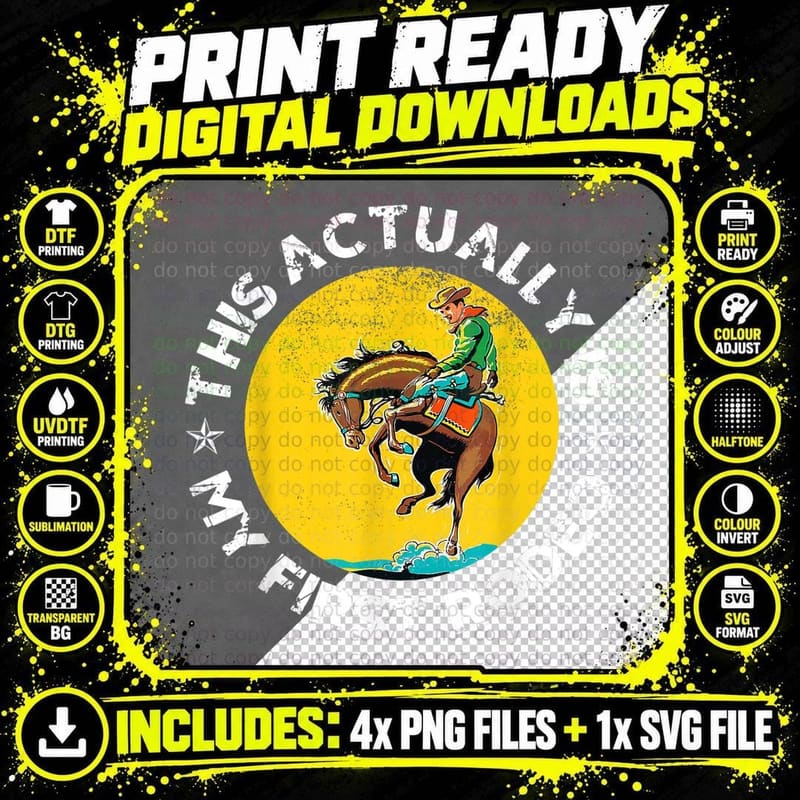 This Actually Is My First Rodeo Cowboy Horses T-Shirt Png SVG Digital Bundle