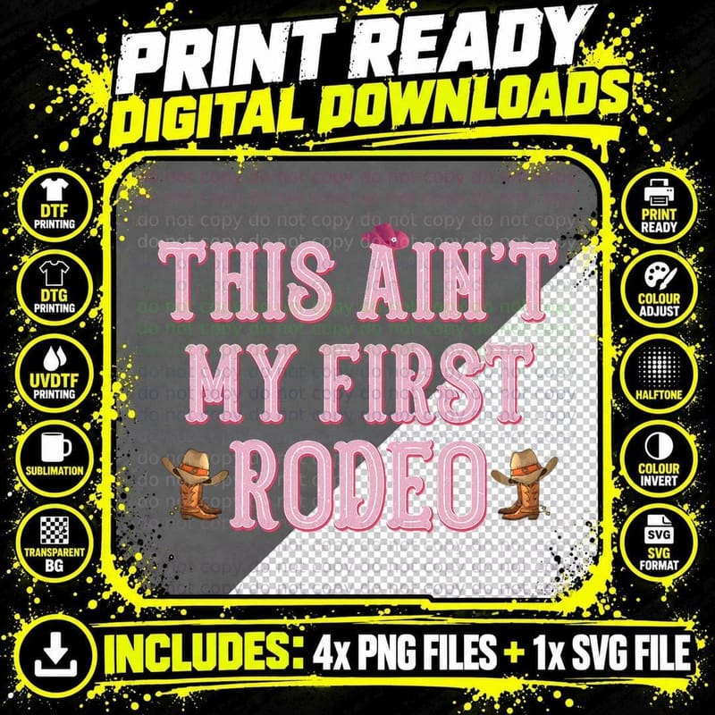 This Ain't My First Rodeo Cowgirl Tee Rodeo Shirts for Png SVG Digital Bundle