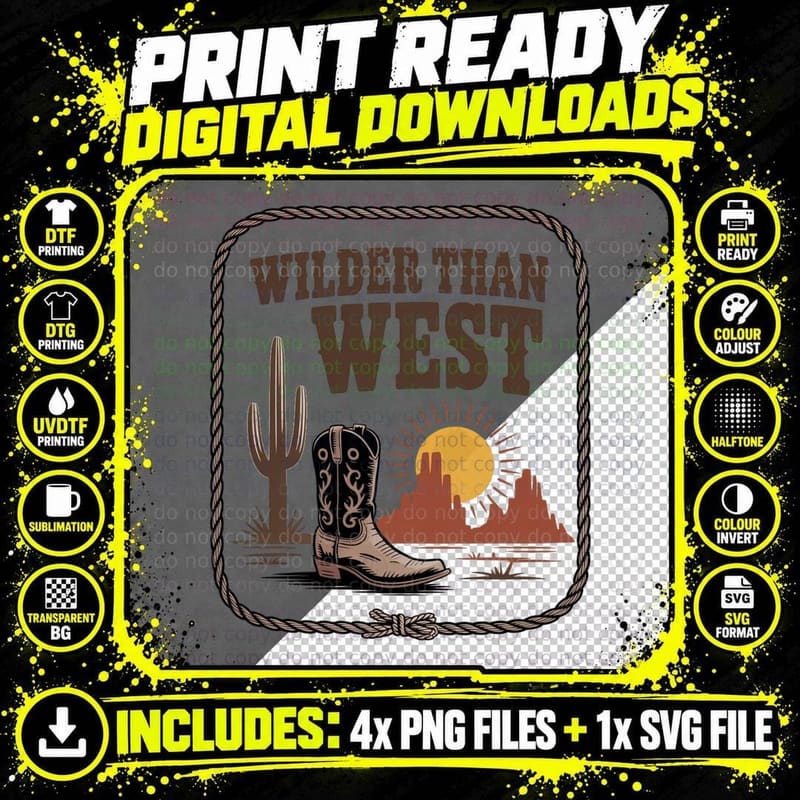 Wilder Than West Western T-Shirt, Western Desert Png SVG Digital Bundle