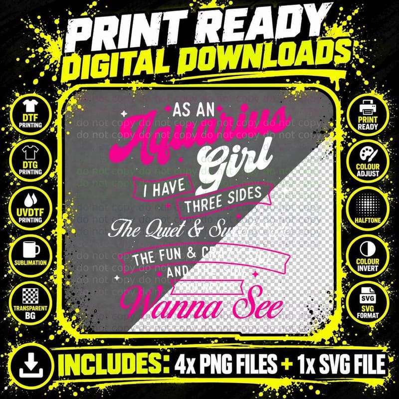 As an Aquarius Girl I Have Three Sides - Zodiac Sign Png SVG Digital Bundle
