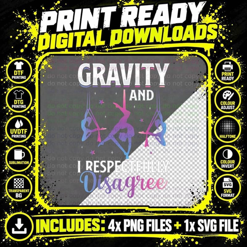 Gravity I Respectfully Disagree T-Shirt Png SVG Digital Bundle