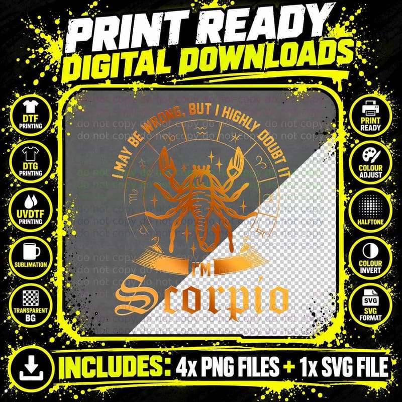 I May Be Wrong Scorpio Horoscope Zodiac Astrological Png SVG Digital Bundle