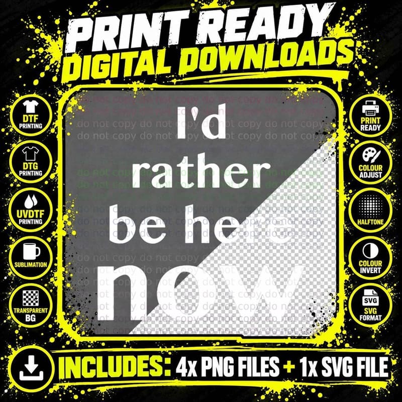 I'd Rather Be Here T-Shirt, Mindfulness Spiritual Great Png SVG Digital Bundle