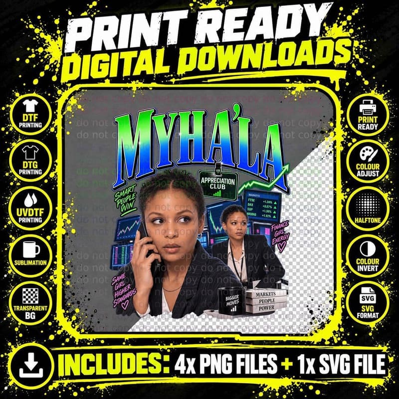 Myha'la Appreciation Club Smart People Win Finance Girl Energy Actress T-Shirt Png SVG Digital Bundle