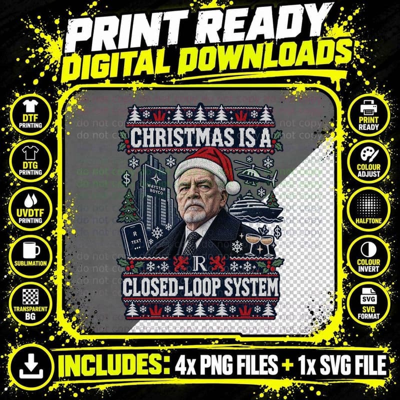 Logan Christmas Is A Closed Loop System Ugly Sweater Media Mogul Drama T-Shirt Png SVG Digital Bundle