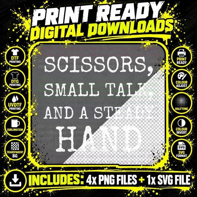 Scissors Small Talk And A Steady Hand Funny Hairdresser Barber Stylist T-Shirt Png SVG Digital Bundle
