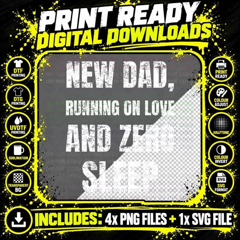 New Dad Running On Love And Zero Sleep Funny First Fathers Day T-Shirt Png SVG Digital Bundle