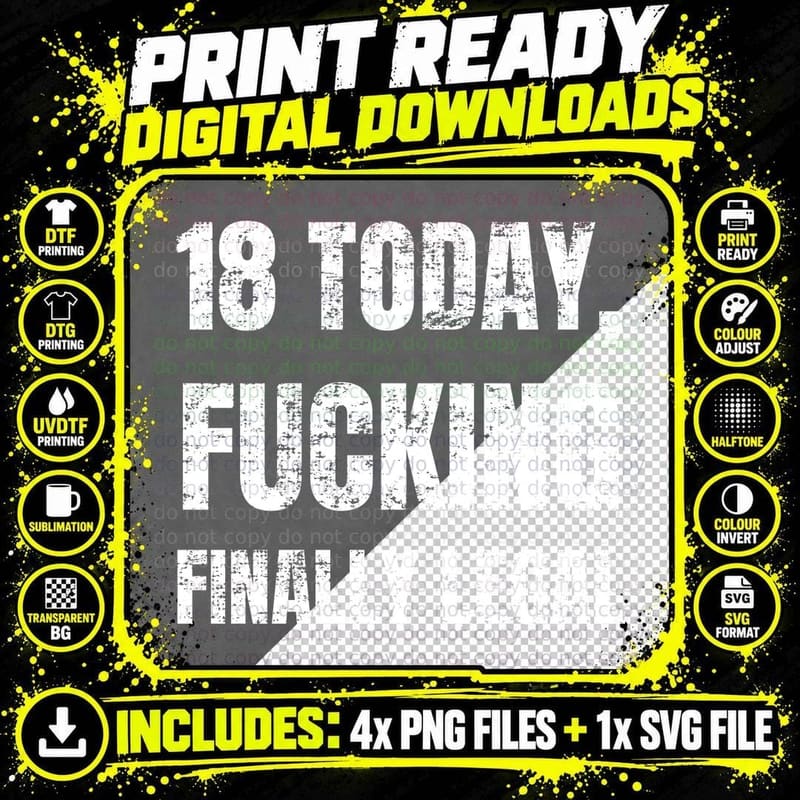 18 Today Finally Legal Rude Sweary 18th Birthday Adult Humour Party T-Shirt Png SVG Digital Bundle