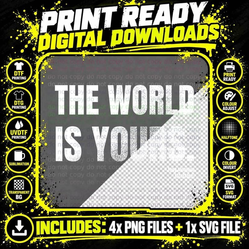 The World Is Yours Scarface Movie Quote T-Shirt Png SVG Digital Bundle