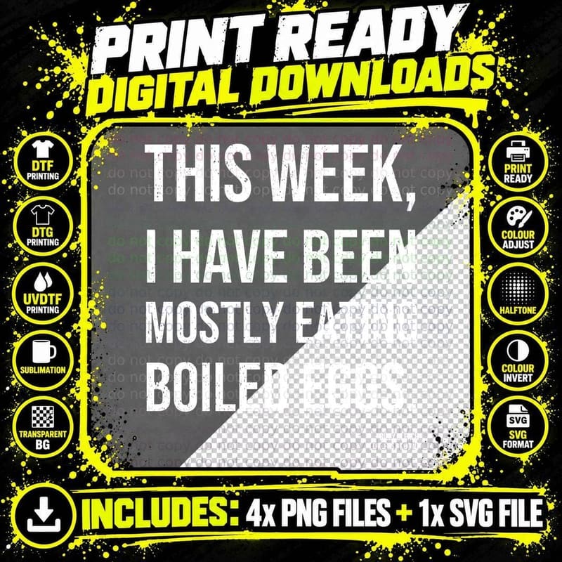 This Week I Have Been Mostly Eating Boiled Eggs Jesse 90s Sketch Show T-Shirt Png SVG Digital Bundle