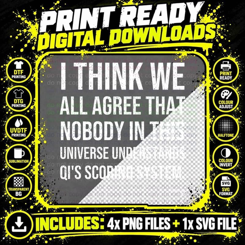 Nobody In This Universe Understands Scoring System Stephen Quiz Show T-Shirt Png SVG Digital Bundle