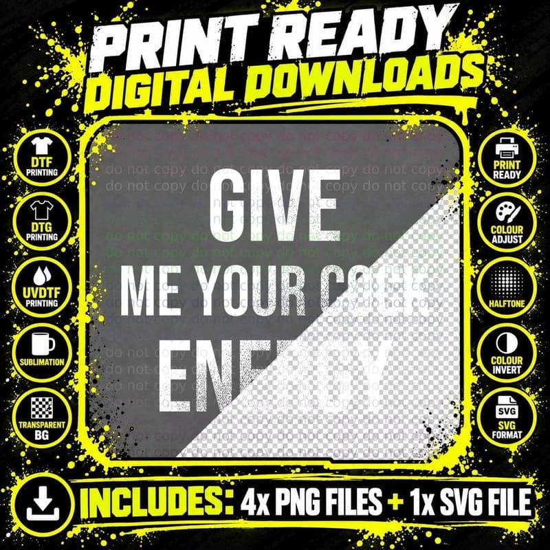 Give Me Your Energy Rude Sweary Innuendo Slogan Adult Humour Hen Do T-Shirt Png SVG Digital Bundle
