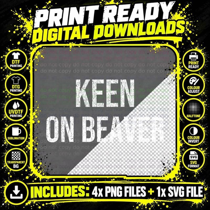 Keen On Beaver Funny Rude Innuendo Cheeky Adult Humour Lads Banter Joke T-Shirt Png SVG Digital Bundle