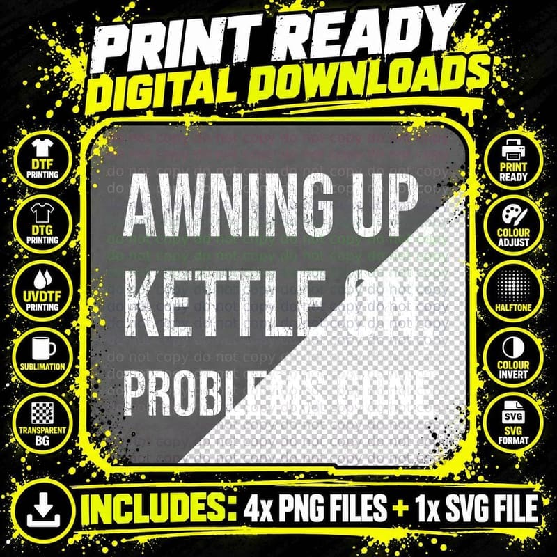 Awning Up Kettle On Problems Gone Funny Caravan Owner Caravanning T-Shirt Png SVG Digital Bundle