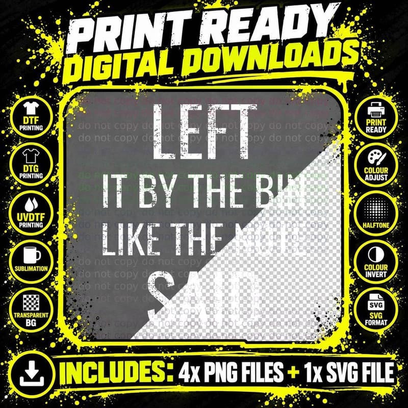 Left It By The Bin Like The Note Said Funny Delivery Driver Courier T-Shirt Png SVG Digital Bundle