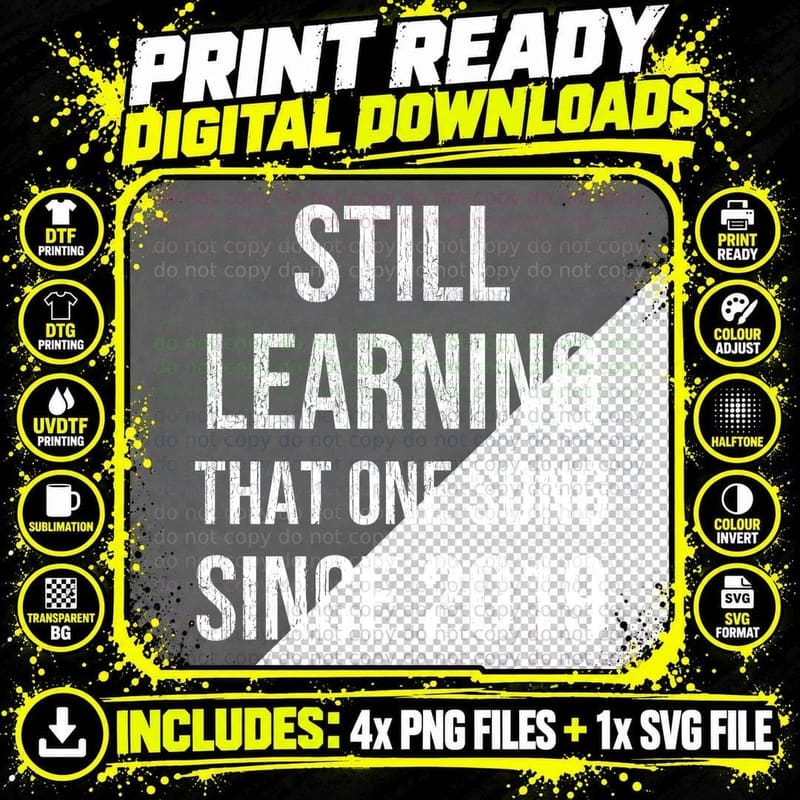 Still Learning That One Song Since 2019 Funny Guitarist Guitar Player T-Shirt Png SVG Digital Bundle